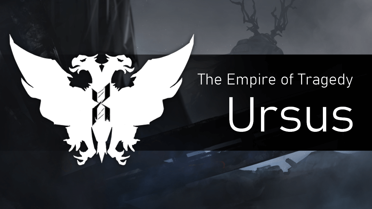 Arknights Lore The Empire Of Tragedy Ursus Past Present And