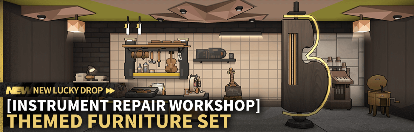 New [Instruments Repair Workshop] themed furniture as stage lucky drops